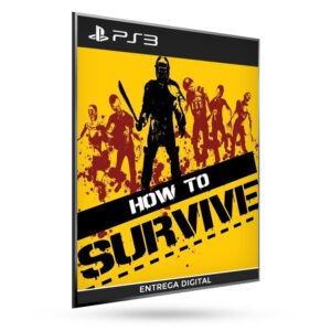 How to Survive - Ps3 Mídia Digital